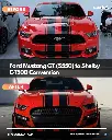 Ford Mustang GT (S550) to Shelby GT500 Conversion ki
